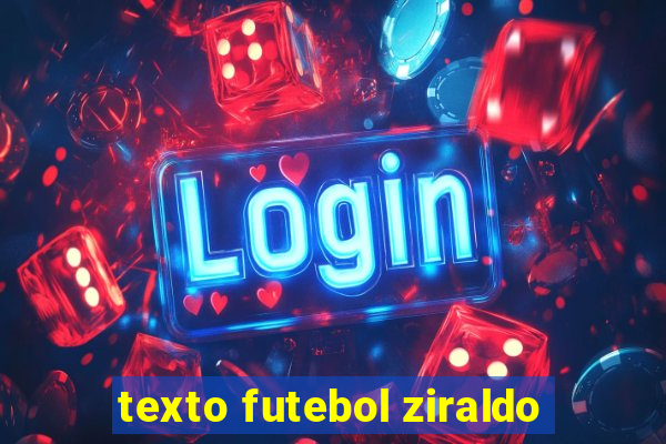 texto futebol ziraldo